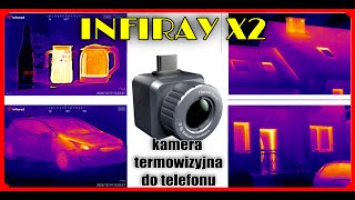 Najmniejsza kamera termowizyjna do telefonu Thermal Eye INFIRAY X2 termowizja kamera podczerwień [upl. by Neerroc]