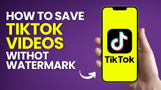 How to Save Your Favorite TikTok Videos Without Watermark 2024 [upl. by Antony]