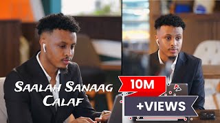 SAALAX SANAAG  CALAF  OFFICIAL MUSIC VIDEO 2024 [upl. by Ibrik]