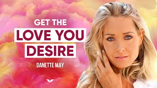 How To Live Out Your Passion And Manifest Love  Danette May [upl. by Aloek]