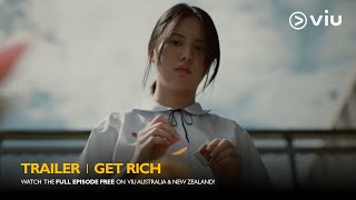 ENGsub 🤑 Get Rich 🤑 Trailer  Viu Original watch 𝗙𝗥𝗘𝗘 Now on Viu [upl. by Nale]