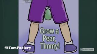 Grow a Pear Timmy [upl. by Ingunna]