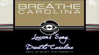 Laurens Song  Breathe Carolina Lyrics amp About Lauren Included [upl. by Christis]