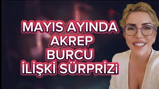 MAYIS AYINDA AKREP BURCU YORUMU [upl. by Waddell]