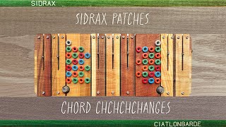 Sidrax Patches Chord ChChChChanges [upl. by Asirram]