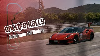 OneLife EXPERIENCE Autodromo dellUmbria TRACK DAY [upl. by Bryce9]