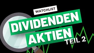 ALLE Dividendenaktien auf meiner Watchlist  Teil 2 [upl. by Tailor]