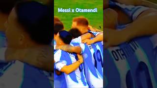 Messi x Otamendi 🔥messi Messi10 Otamendi argentina [upl. by Htebasile391]