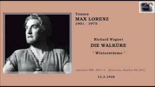 Tenore MAX LORENZ  Die Walküre quotWinterstürmequot 1928 [upl. by Hahnke]