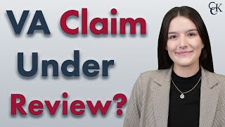 What Does VA Claim Under Review Mean VA Claim Status [upl. by Vere]