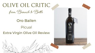 Oro Bailen Picual EVOO Review [upl. by Kowal940]