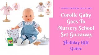 Corolle Gaby Goes To Nursery Doll Set Giveaway [upl. by Malinin493]