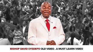 BISHOP DAVID OYEDEPO OLD VIDEO  THERES MUCH TO LEARN FROM THIS VIDEO [upl. by Rodrick308]