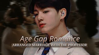 Age gap romance  Arranged marriage with the professor  Jungkook oneshot [upl. by Ahtinak]