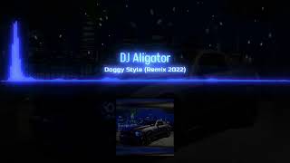 DJ Aligator  Doggy StarRemixmusic 2024 [upl. by Alberik]