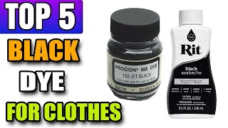 Best Black Dye For Clothes Clothing Dye For Shirts Synthetic Fabrics And Polyester [upl. by Atirahc191]