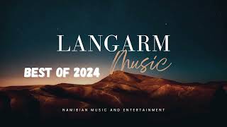 LANGARM MUSIC MIX  2024  NAMIBIA [upl. by Nnomae]