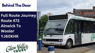 Behind The Door  Full Journey Route 473  YJ60KHK  Glen Valley Tours Optare Solo M950 [upl. by Phylis332]