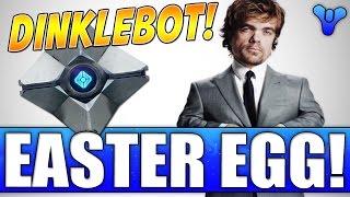 Destiny EPIC Peter Dinklage  Dinklebot EASTER EGG [upl. by Kingsbury]