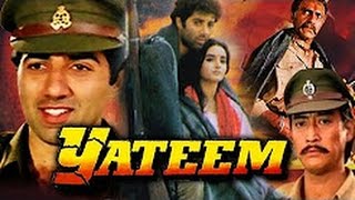 Yateem 1988 Full Hindi Movie Sunny Deol Farah Naaz Danny Denzongpa [upl. by Rehpotsirh821]