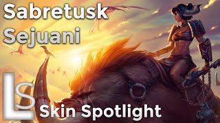 Sabretusk Sejuani  Skin Spotlight  League of Legends [upl. by Hintze]