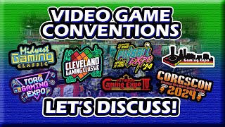 VIDEO GAME CONVENTIONS All about what to expect and how to best enjoy them [upl. by Norym363]