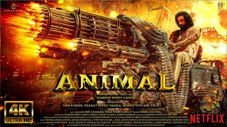 Animal  FULL MOVIE 4K HD FACTS  Ranbir Kapoor  Parineeti  Rashmika  Anil Kapoor  Bobby Deol [upl. by Farrish812]