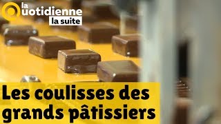 Les coulisses des grands pâtissiers  La Quotidienne la suite [upl. by Annie]