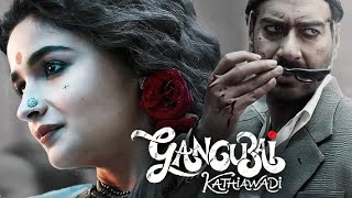 Gangubai Kathiawadi 2022  Full Movie Hindi  Film Facts Explaine Alia Bhatt  Ajay Devgn [upl. by Cortie]