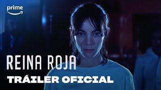 Reina Roja  Tráiler Oficial  Prime Video España [upl. by Anihsak334]