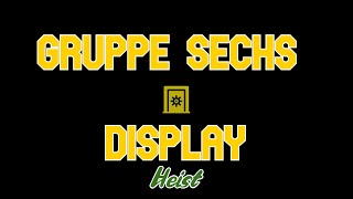 Gruppe Sechs Display Heist  M8T [upl. by Enoj206]