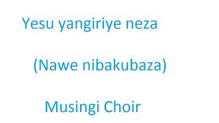 Nawe Nibakubaza Yesu yankunze Ni Yesu yangiriyewangiriye neza Emmaus Choir [upl. by Fogg]