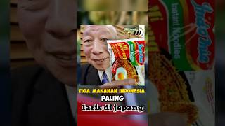 3 MAKANAN INDONESIA PALING LARIS DI JEPANG shorts [upl. by Adnov]