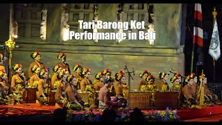 Tari Barong Ket Performance in Bali Traditional Balinese Dance [upl. by Eamanna]