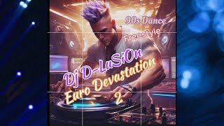 EURO DEVASTATION 2 By Dj DLuSiOn [upl. by Rabaj174]