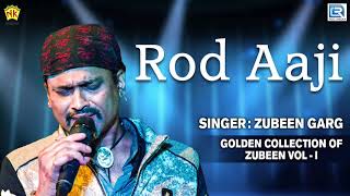 Rod Aji Keni Pau  Full Audio  Assamese Rocking Song  Golden Collection Of Zubeen  Love Song [upl. by Huberman356]