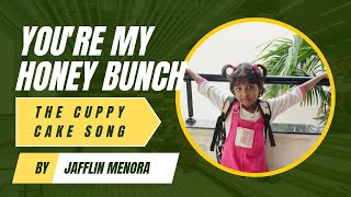 Youre My Honeybunch  By Jafflin Menora [upl. by Sterne]