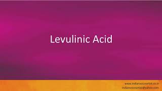 Pronunciation of the words quotLevulinic Acidquot [upl. by Peirce]