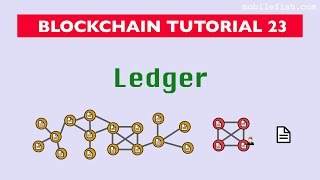 Blockchain tutorial 23 Ledger [upl. by Benzel]