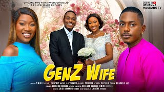 GEN Z WIFE  TIMINI EGBUSON CHINENYE NNEBE OGECHUKWU ANASOR SOLOMOM latest 2024 nigerian movies [upl. by Euqinehs940]