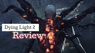 dying light 2 honest review dl2 before you buy [upl. by Moht354]