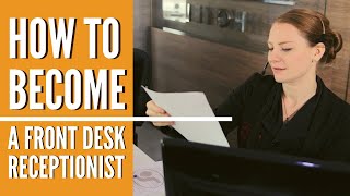 Front Desk Receptionist – Online Training for Hospitality [upl. by Bette-Ann285]