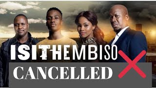 Isithembiso Cancelled [upl. by Romeyn]