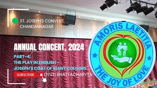 Part4 Play  Josephs Coat Of Many Colours  The Annual Concert St Josephs Convent CGR 2024 [upl. by Otrebireh]