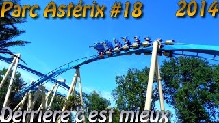 Deanrell au Parc Astérix 18  Parce que derrière cest mieux [upl. by Yellek]