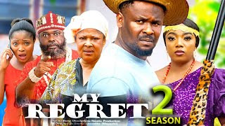 MY REGRET SEASON 2  New Movie Zubby Micheal  chantel Igwe  2024 Latest Nigerian Nollywood Movie [upl. by Nnaaras410]