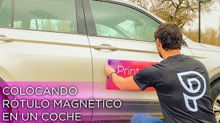 Vinilos Imantados para tu coche Colocando Rótulo Magnético en un coche [upl. by Bornstein]