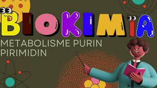 Metabolisme Purin Pirimidin  Biokimia [upl. by Lewiss]