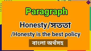 paragraph  Honesty I honesty is the best policyI highlights I class 6 to 12 [upl. by Epifano]