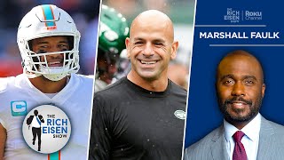 Marshall Faulk on quotElitequot Tua Tagovailoa and the Jets Playoffs Chances  The Rich Eisen Show [upl. by Lanette]